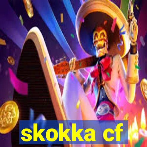 skokka cf